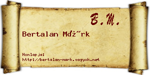 Bertalan Márk névjegykártya